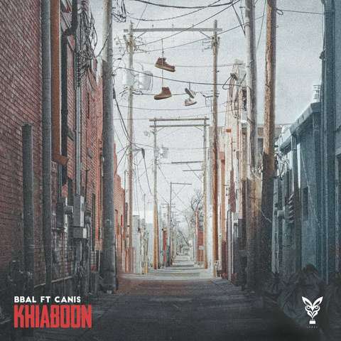 Bbal - Khiaboon (Ft Canis)