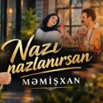 دانلود آهنگ نازی نازلانیسان ورژن اصلی کامل از ممیش خان شاد و رقصی